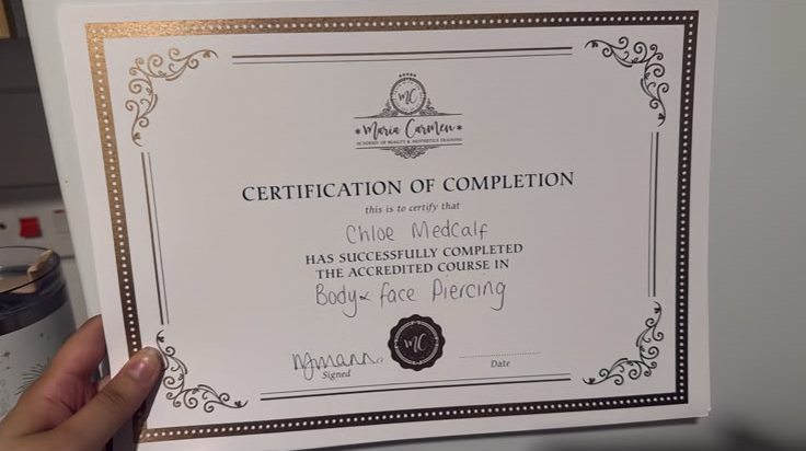 Certificate of completion, Body & Face Piercing, awarded to Chloe Medcalf by Maria Carmen Academy of Beauty & Aesthetics Training
