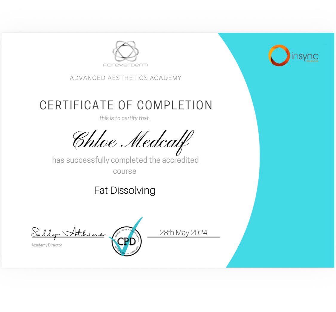 Certificate of completion, Fat Dissolving, awarded to Chloe Medcalf by Foreverderm Advanced Aesthetics Academy